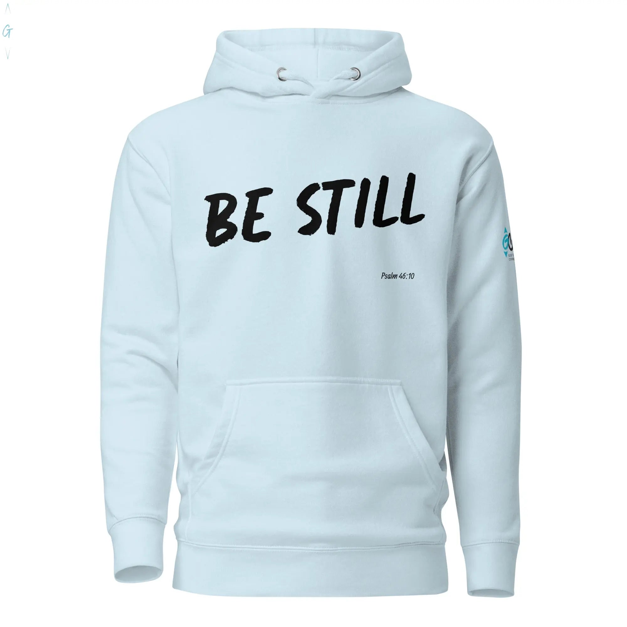 BE STILL Premium Hoodie God's Corner Store