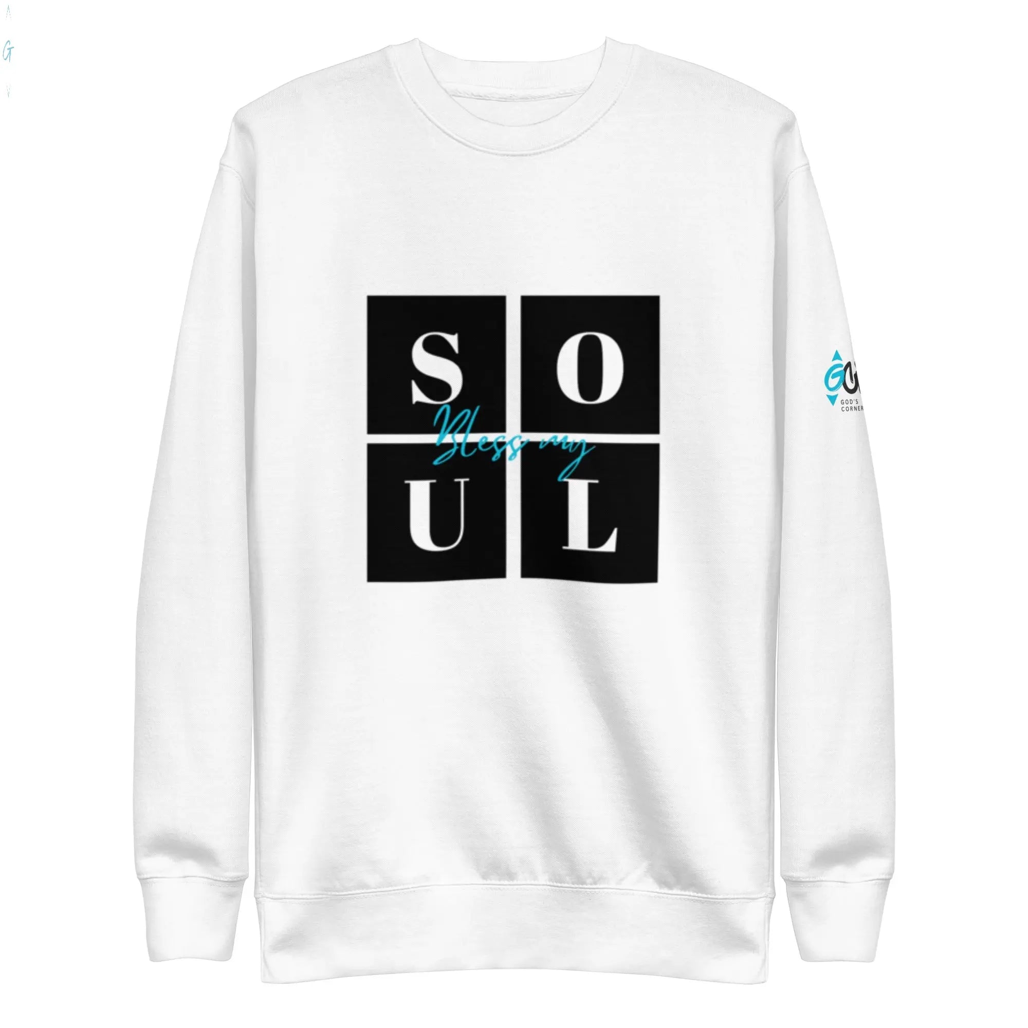 BLESS MY SOUL Unisex Premium Sweatshirt God's Corner Store