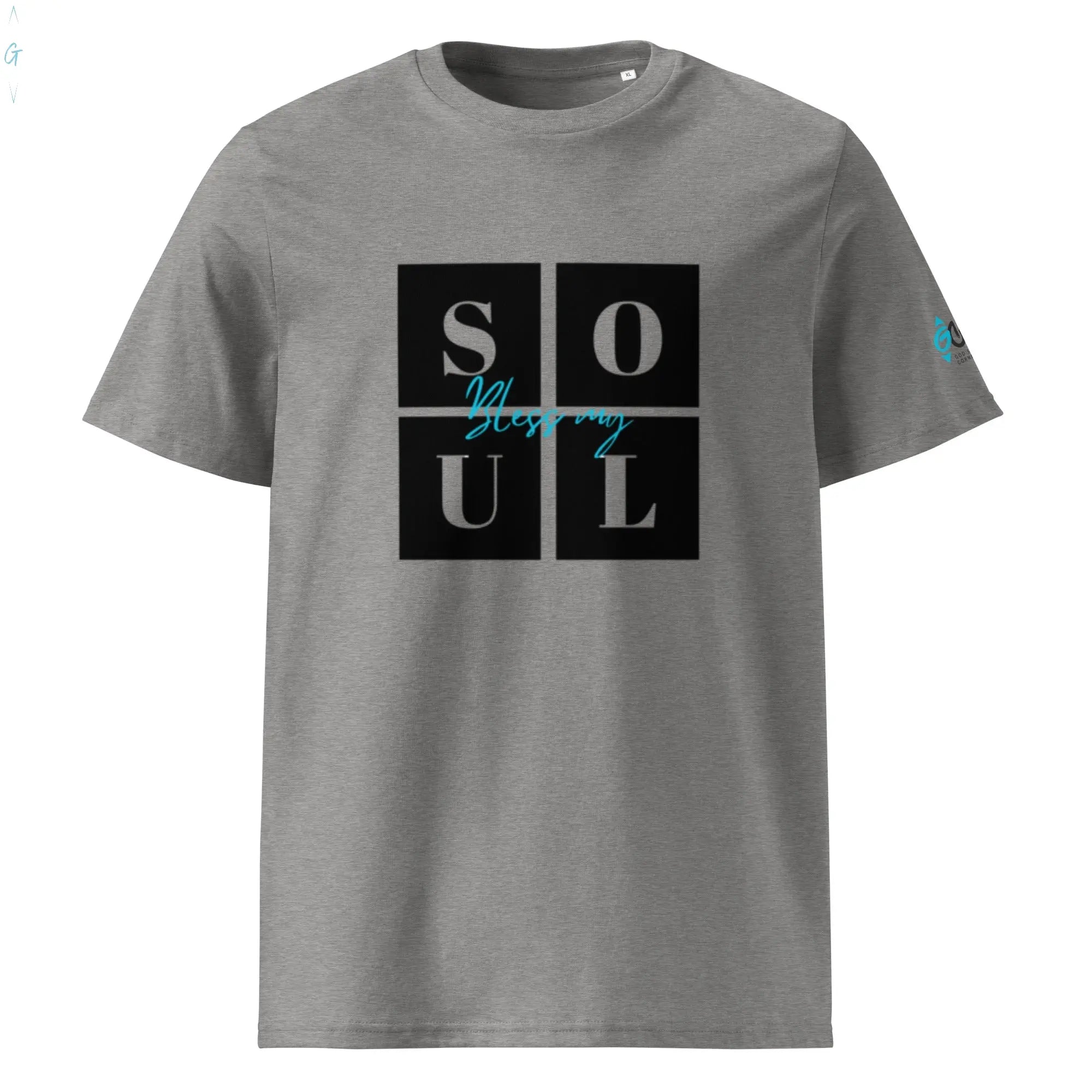 Bless my Soul organic Tee God's Corner Store