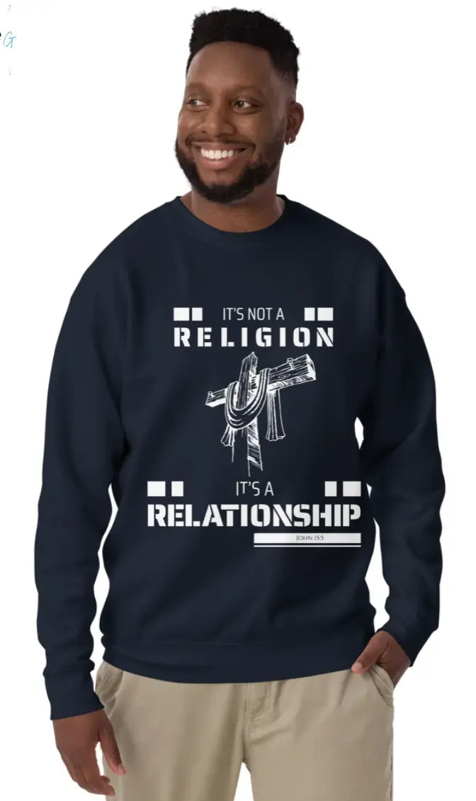It's a Relationship Premium Sweatshirt God's Corner Store