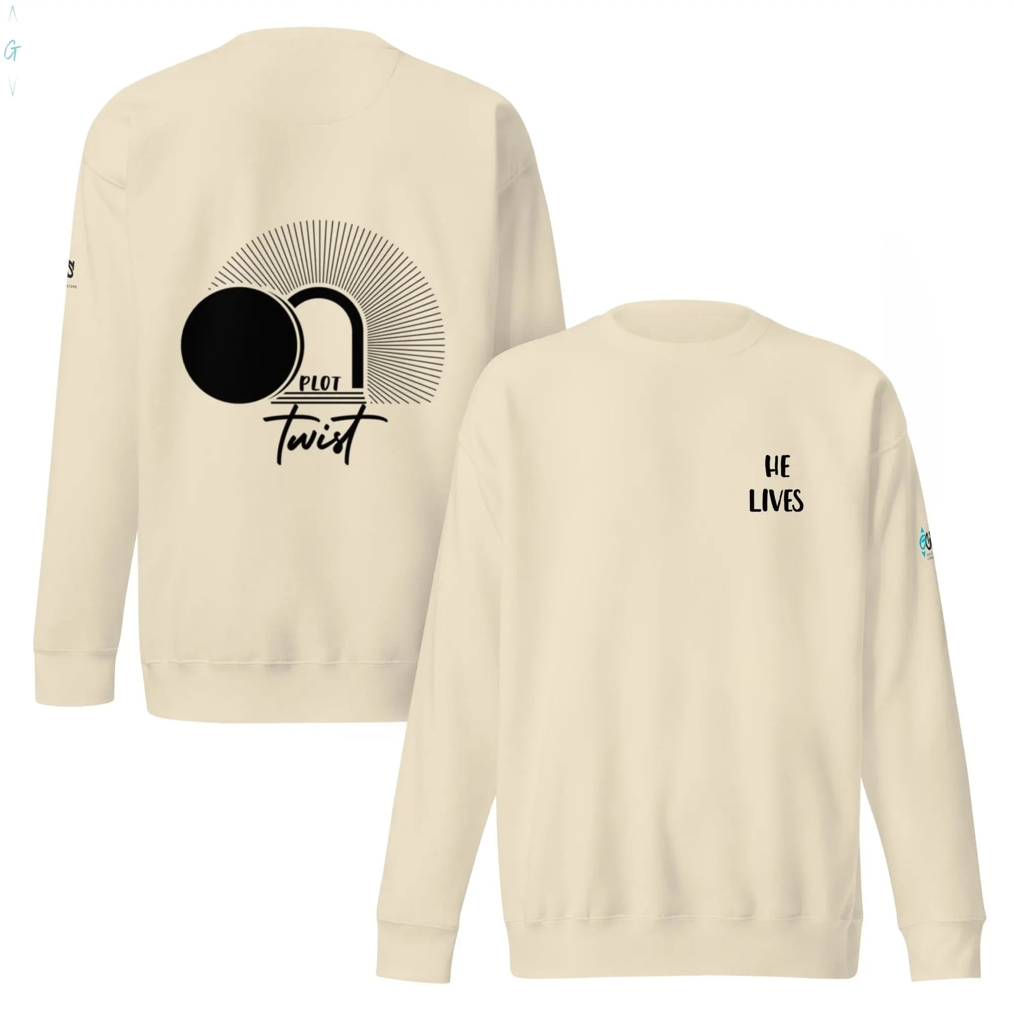 Plot Twist... He Lives Premium Sweatshirt God's Corner Store