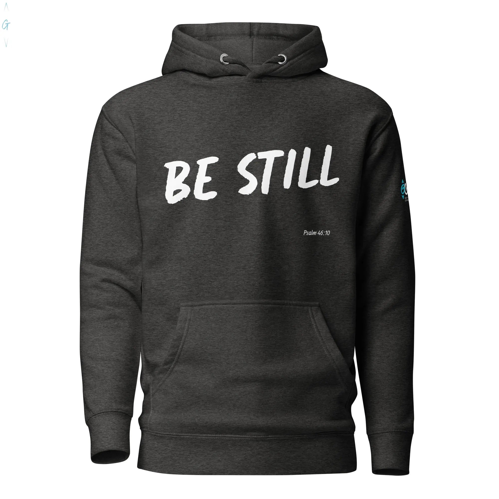 BE STILL Premium Hoodie God's Corner Store